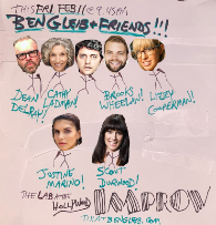 Ben Gleib and Friends ft. Lizzy Cooperman, Brooks Wheelan, Justine Marino, Cathy Ladman, Dean Delray, Scout Durwood!