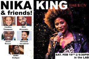 Nika King and Friends ft. Candice Thompson, Jamal Doman, Kennelia Stradwick, Nick Alexander, Andre Mulligan and more TBA!