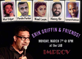Erik Griffin & Friends ft. Dean Delray, Pardis Parker, Noel Leon, Mat Edgar, Henry Sir!