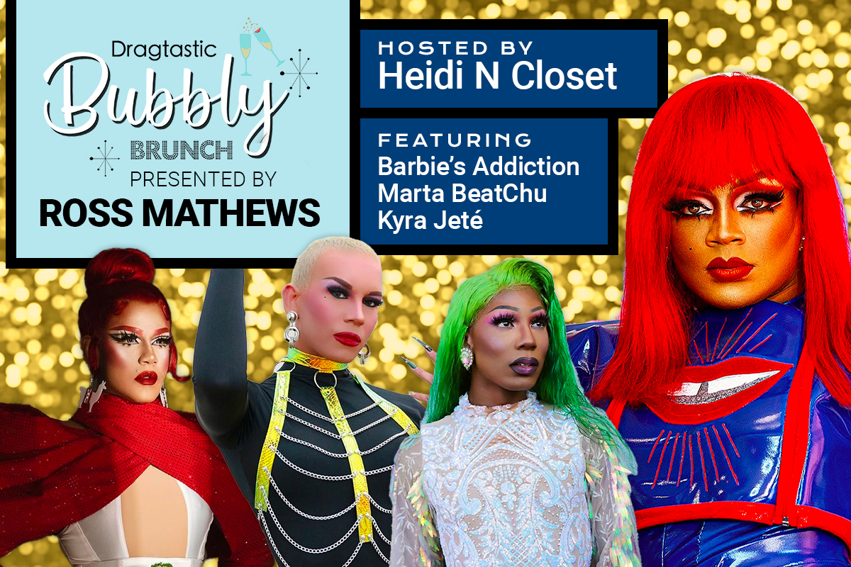 Ross Mathews Presents Dragtastic Bubbly Brunch