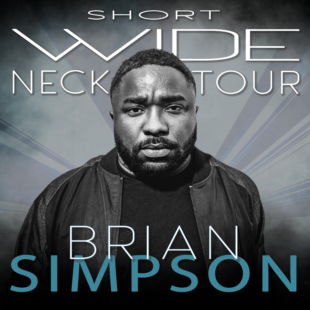 BRIAN SIMPSON: Short Wide Neck Tour