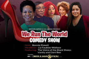 We Run The World Comedy Show