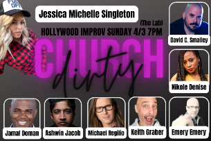 Dirty Church ft. Jessica Michelle Singleton, David C. Smalley, Ashwin Jacob, Keith Graber, Jamal Doman, Nikole Denise, Michael Regilio, Emery Emery!