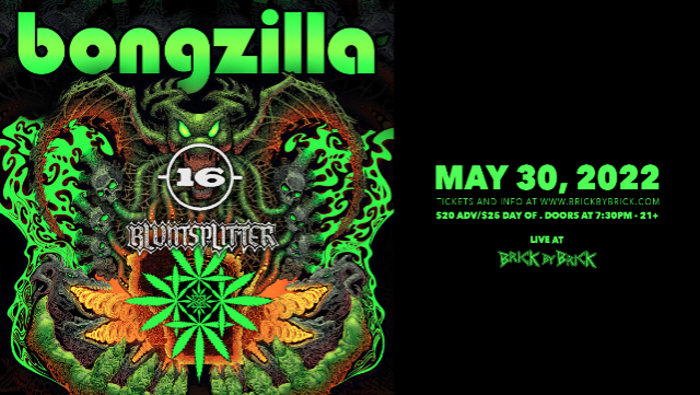 Bongzilla with special guests at Brick by Brick