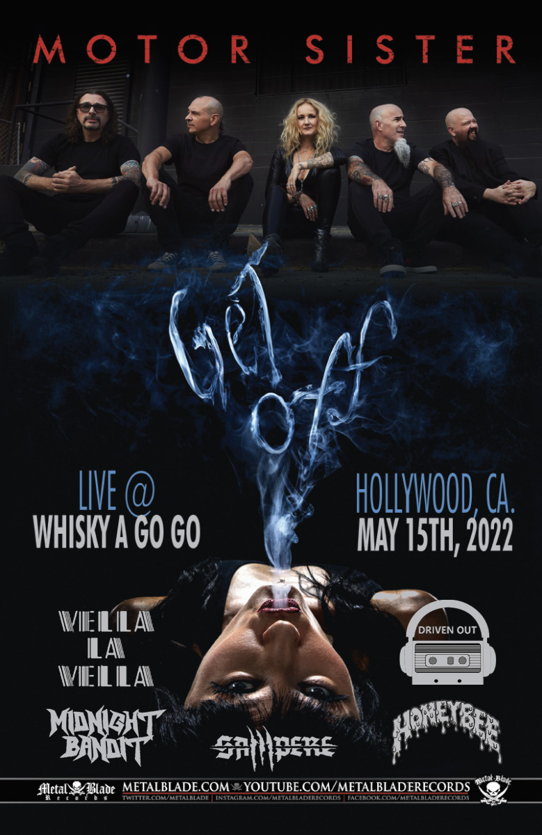 Motor Sister, Midnight Bandit, Driven Out, Vella La Vella