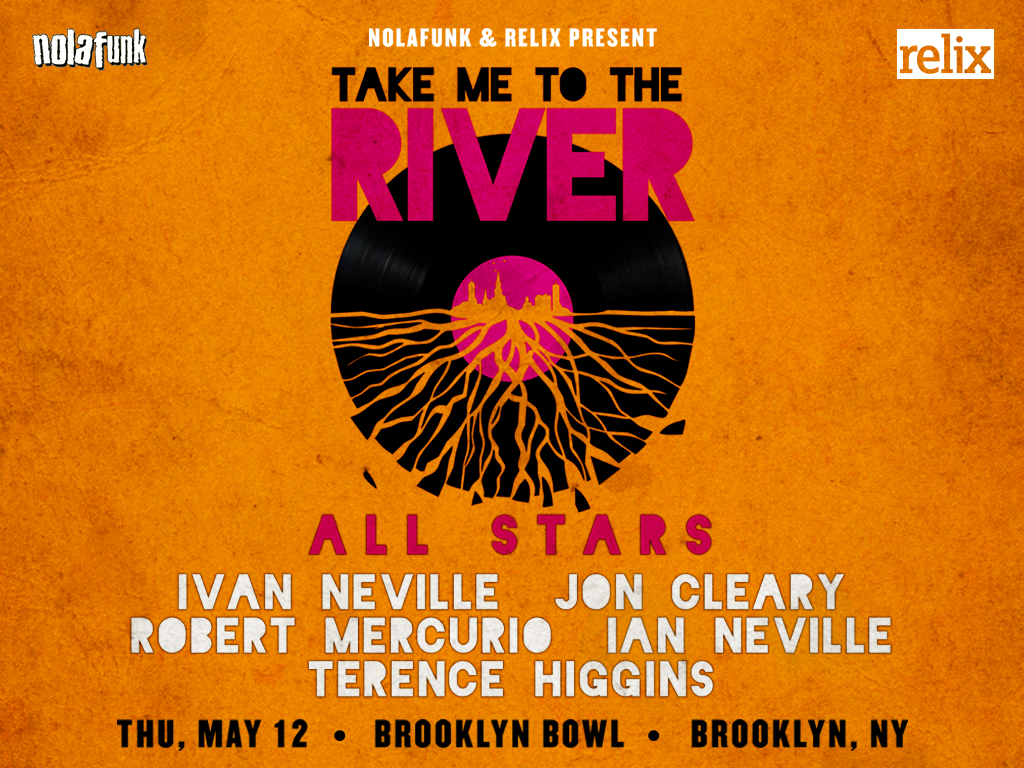 Take Me To The River All-Stars feat. Ivan Neville, Jon Cleary, Robert Mercurio, Ian Neville, Terence Higgins