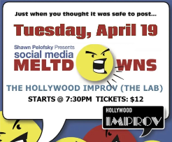 Social Media Meltdowns ft. Shawn Pelofsky, Kevin Sullivan, Caitlin Alyn, Kristi McHugh, Luke Broyles, Sharon Mahoney, Teddy Margas, Kimberly Lewis, Sarah Taylor, Scott Blugrind, Shelagh Ratner & more!