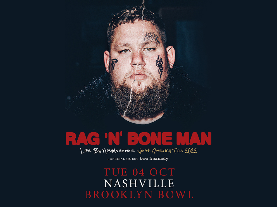 More Info for Rag'n'Bone Man