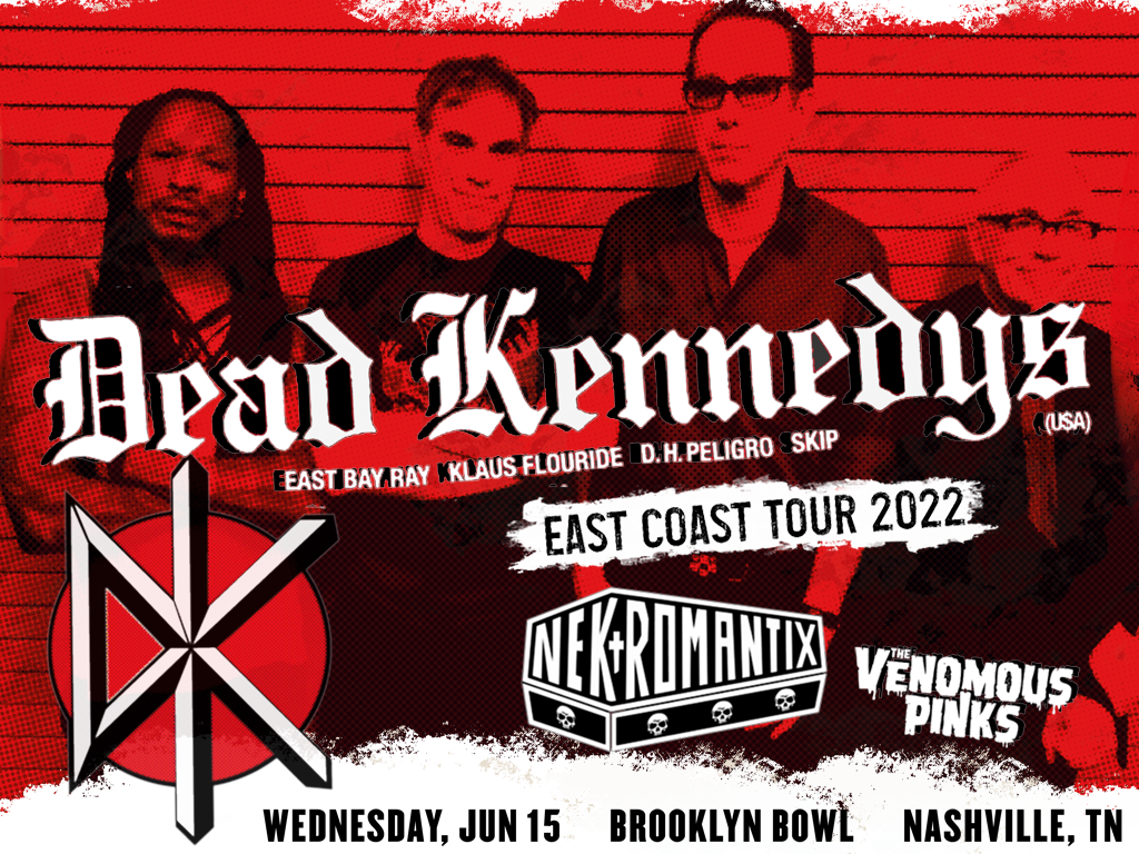 Dead Kennedys w/ Nekromantix & The Venomous Pinks