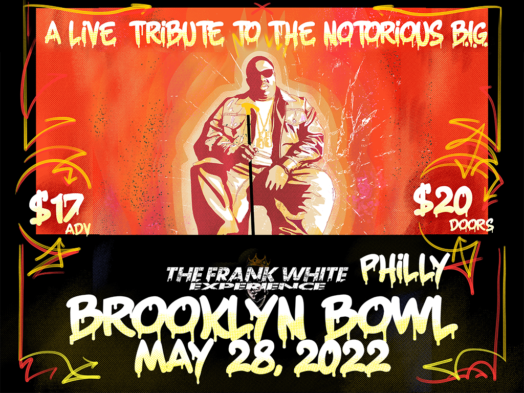 The Frank White Experience: A Live Band Tribute to The Notorious B.I.G.