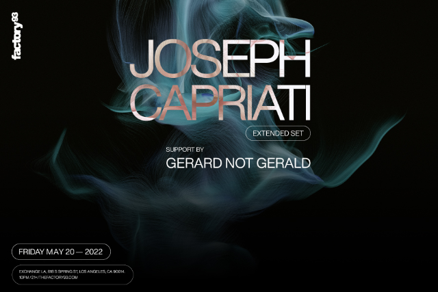 Joseph Capriati (Extended Set) at Exchange LA