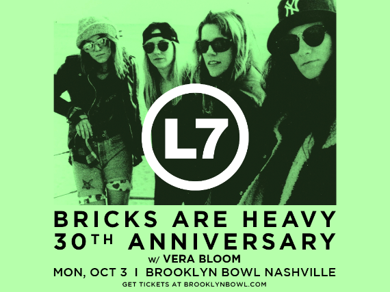 More Info for L7 – Bricks Are Heavy 30th Anniversary
