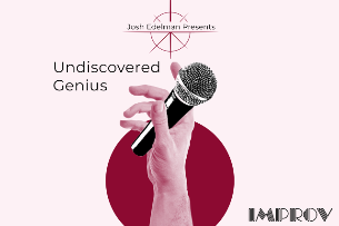 Undiscovered Genius ft. Josh Edelman, Willie Simon, Monarey Martinez, Zach Stein, Seth Lawrence, Rob Pugliese, Emily Browning!