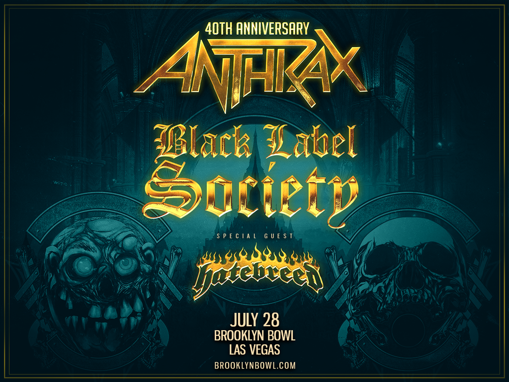Anthrax & Black Label Society | Brooklyn Bowl