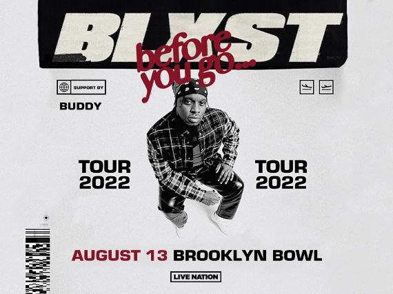 More Info for BLXST– Before You Go Tour
