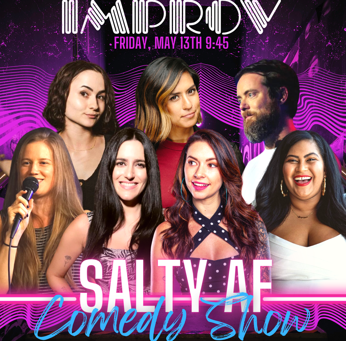 Salty AF ft. Jon Daly, Holly Anabel Brown, Rivkah Reyes, Francesca Fiorentini, Drew Landry, Danielle Perez and more TBA!