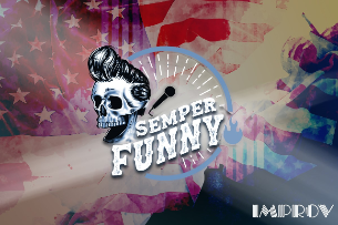 Semper Funny ft. Bryson Banks, Maronzio Vance, Alexis Grossman, Ryan Goldsher, Naad Banki and more TBA!