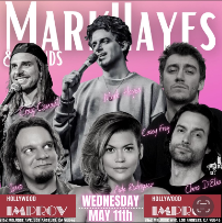 Mark Hayes & Friends ft. Aida Rodriguez, Ismo, Craig Conant, Casey Frey, Chris D’Elia, Mark Smalls and more TBA!