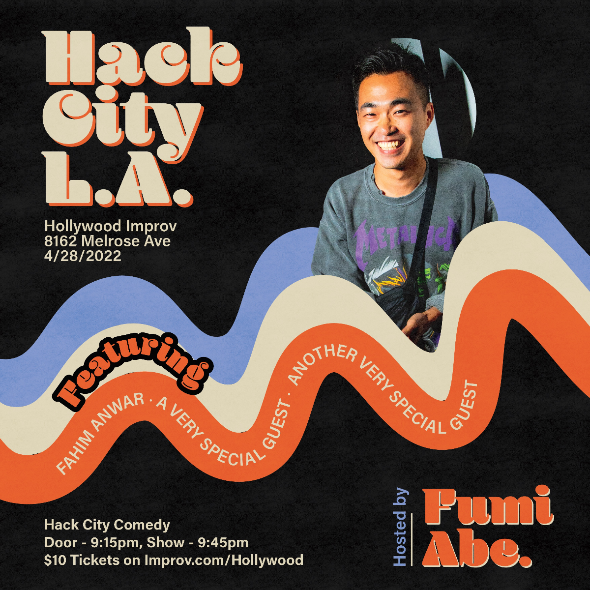 Netflix is a Joke Presents: Hack City ft. 2 SECRET HEADLINERS, Fumi Abe, Fahim Anwar, Joel Kim Booster, Ketra Long, Chris Martin + more!