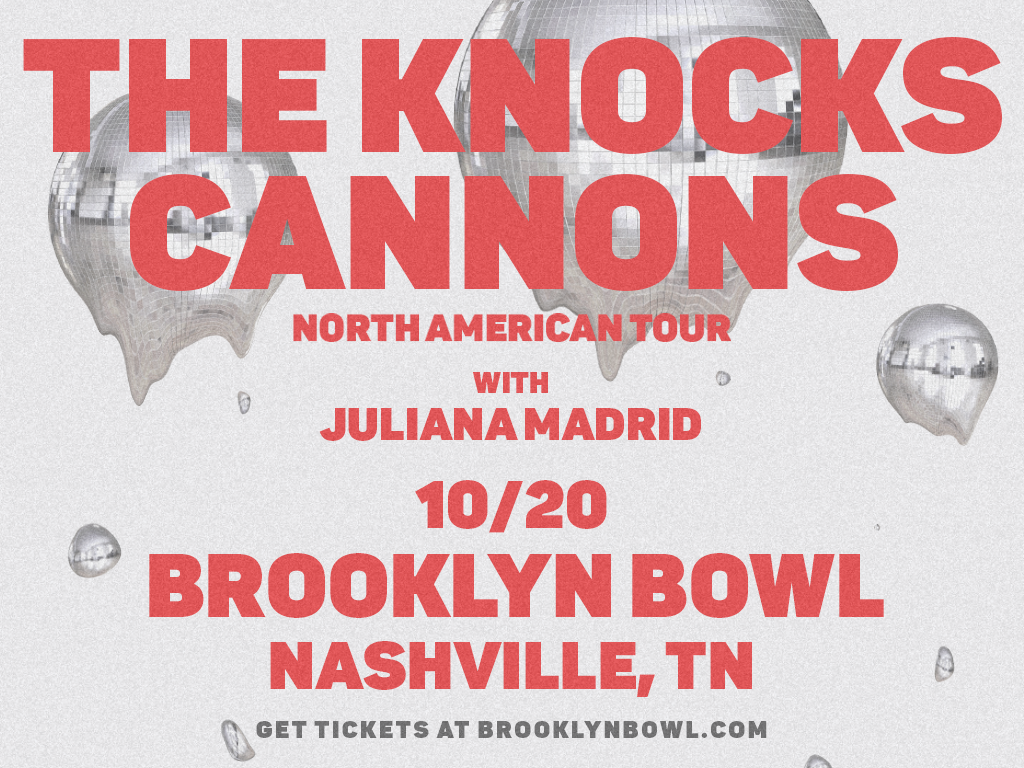 The Knocks x Cannons