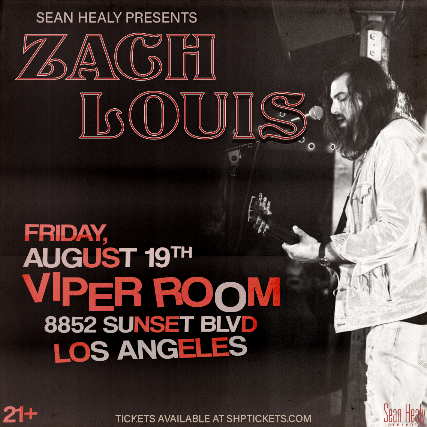 Zach Louis LIVE at The Viper Room (Hollywood, CA)