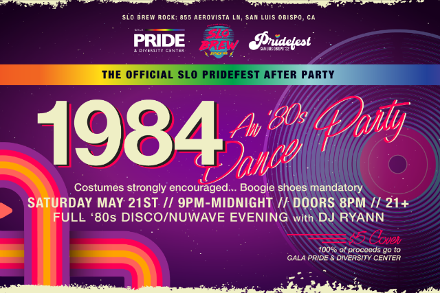 1984: 80's Dance party // Official SLO Pridefest Afterparty