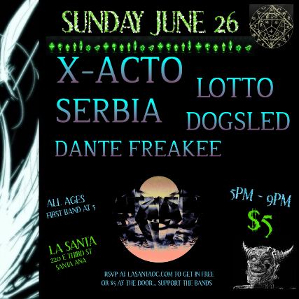 X-Acto, Serbia, Dante Freakee, Lotto, Dogsled at La Santa