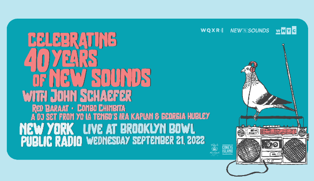 More Info for New York Public Radio Live: Celebrating 40 Years of John Schaefer and New Sounds on WNYC!
