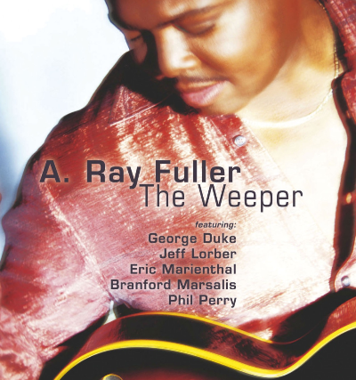 A. Ray Fuller The Weeper at Catalina Bar & Grill