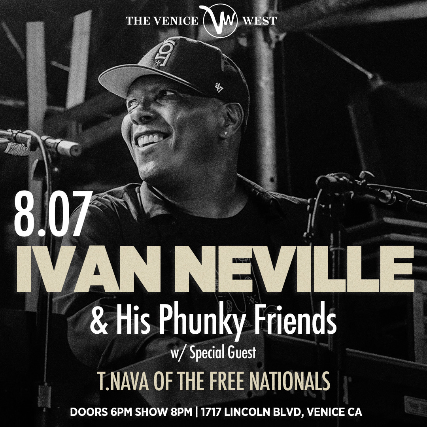 Ivan Neville & his Phunky Friends at The Venice West