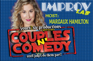 Couples N' Comedy by Yoursie Thomas ft. Amir K, Sarah Lawrence, Margaux Hamilton, Matt Taylor, Andrea Joseph, Clayton Thomas, Tanjareen!