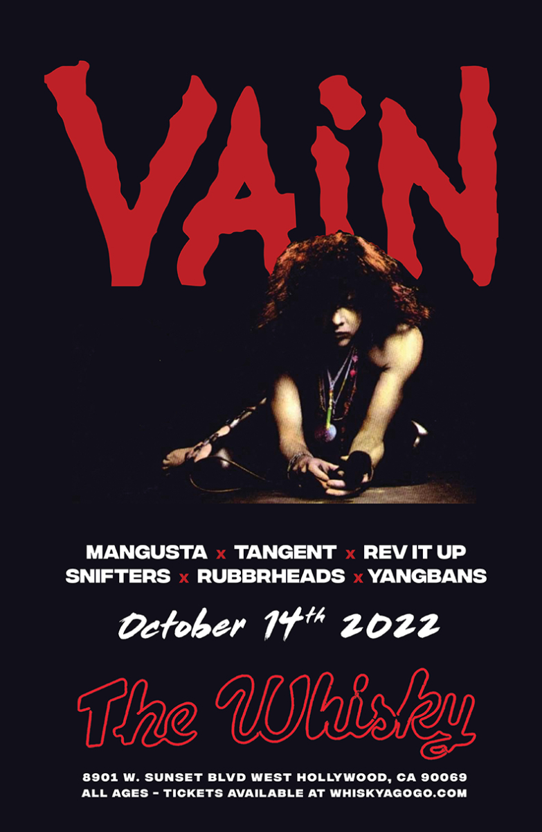 VAIN, Mangusta, Tangent, Rev It Up, Snifters, Rubbrheads, Yangbans