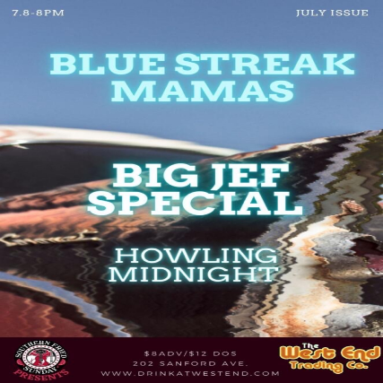 Blue Streak mamas with Big Jef Special and Howling Midnight