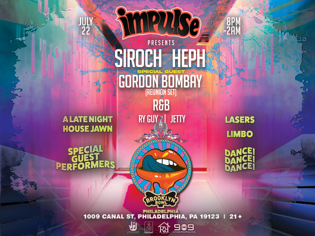 Siroch + Heph with Special Guest Gordon Bombay (Reunion Set)