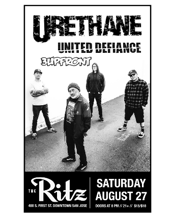 Urethane, United Defiance, 3upFront at The Ritz