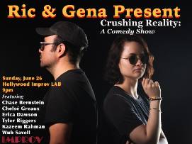 Crushing Reality with Ric Rosario and Gena B. Jones ft. Chase Bernstein, Erica Dawson, Kazeem Rahman, Chelsé Greaux, Tyler Riggers, Wub Savell!