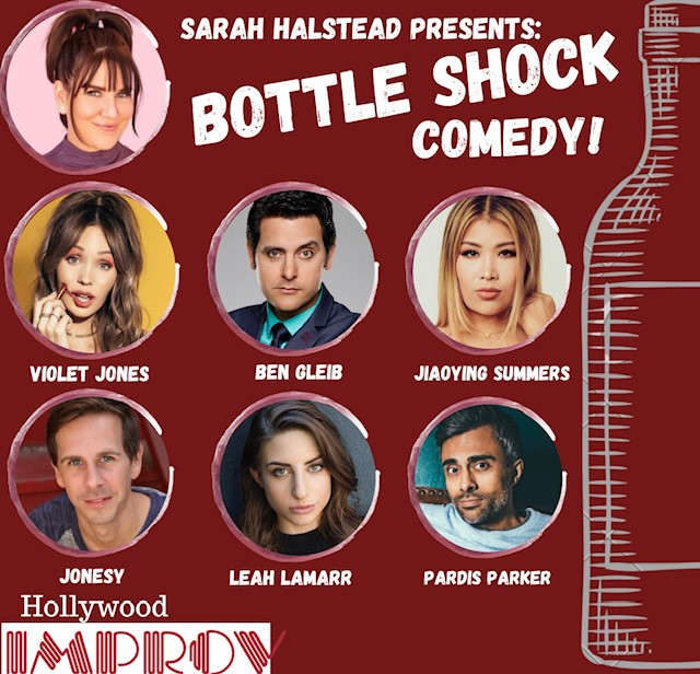 Bottle Shock Comedy ft. Sarah J. Halstead, Ben Gleib, Leah Lamarr, Violet Jones, Jiaoying Summers, Pardis Parker, Jonesy!