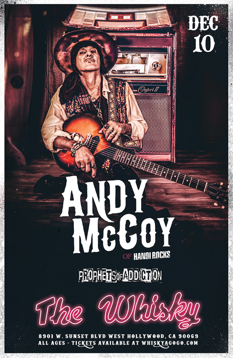 Andy McCoy of Hanoi Rocks, Juvenile Wrecks, Mangusta, Prophets of Addiction, Frankie Delmane & the Electric Needles , Farah Moans
