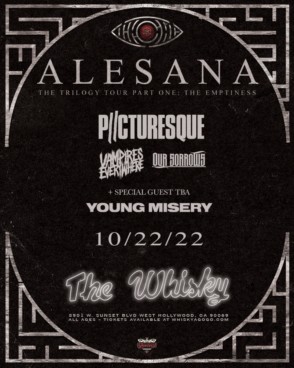 Alesana, Vampires Everywhere, Picturesque, Our Sorrows, Modern Mavericks, Young Misery