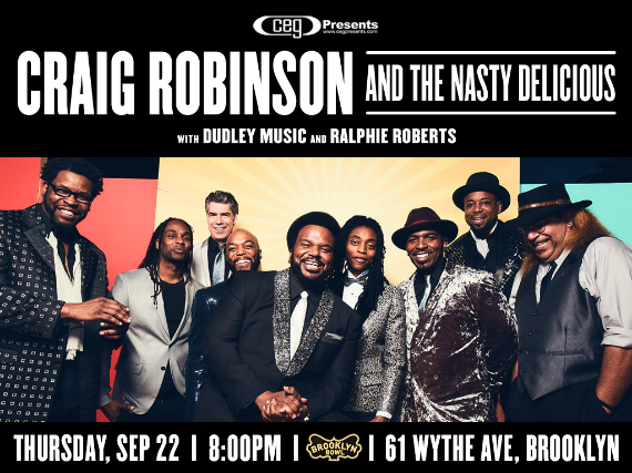 More Info for Craig Robinson and the Nasty Delicious