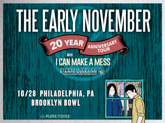 More Info for The Early November - 20 Year Anniversary Tour