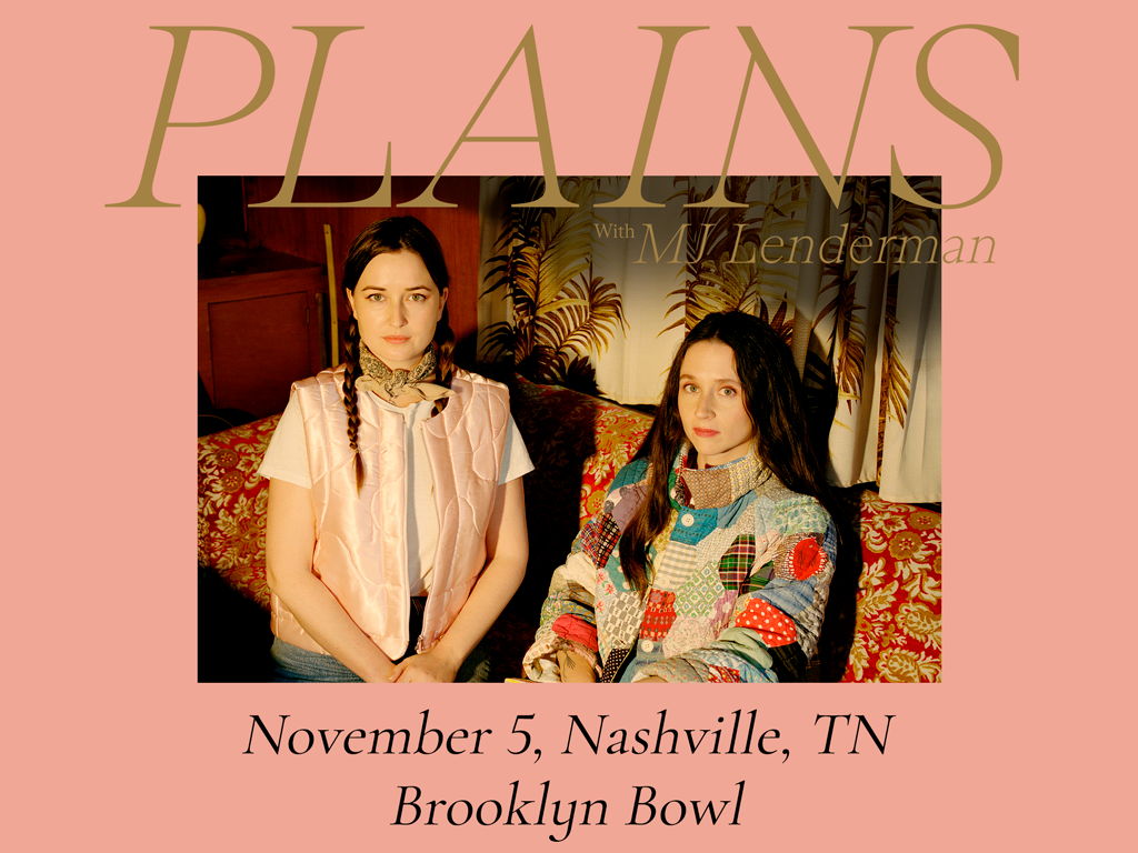 Plains (Katie Crutchfield of Waxahatchee + Jess Williamson)