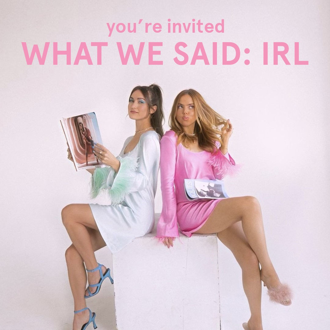 What We Said: IRL
