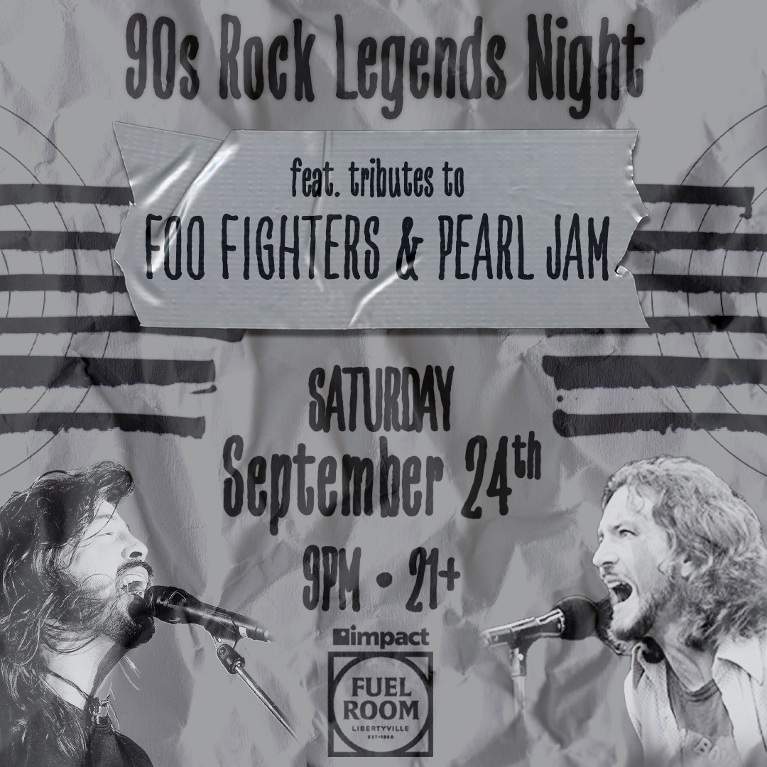90's Rock Legends Night: Tributes to Foo Fighters & Pearl Jam show poster