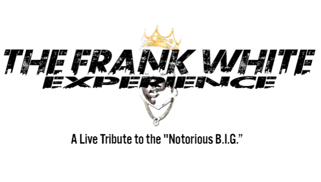 Notorious Big Tribute + The Frank White Experience, The Winchester,  Lakewood, 4 August