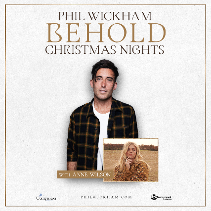 SOLD OUT! Phil Wickham Behold Christmas Tour - San Diego, CA