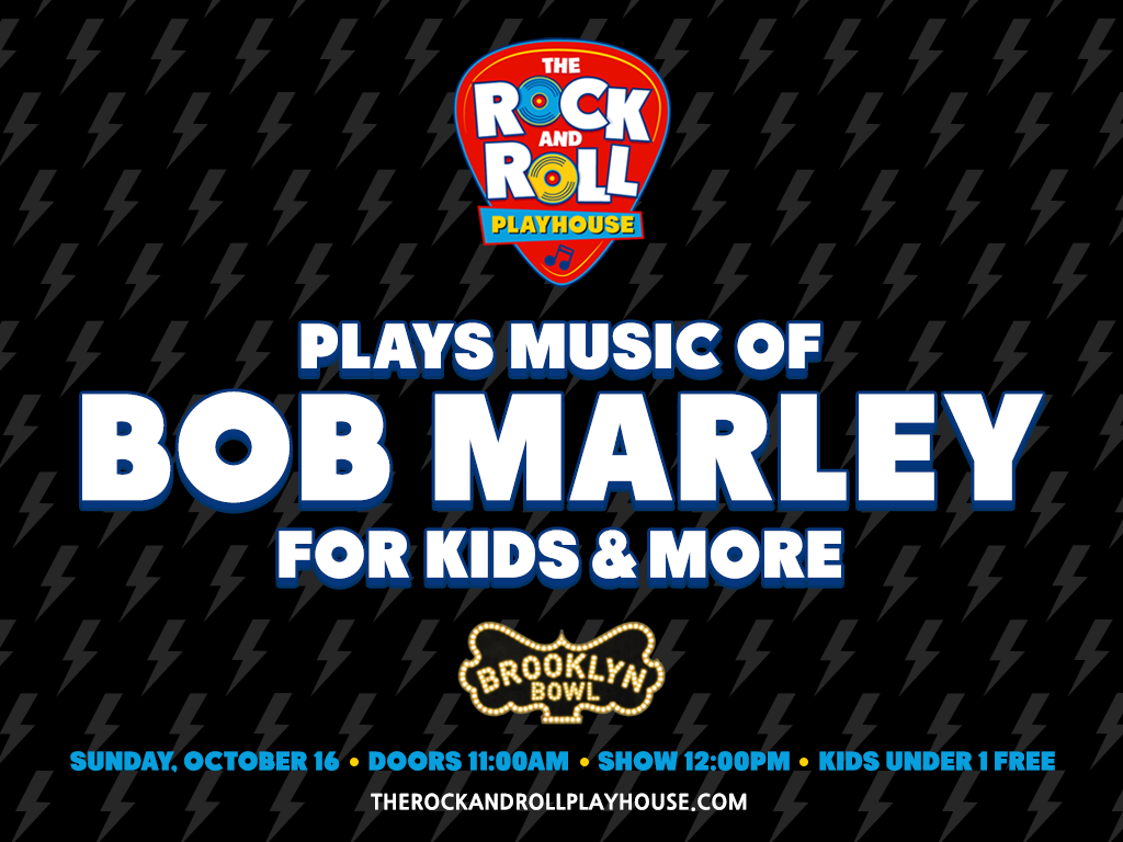 The Rock and Roll Playhouse plays the Music of Bob Marley for Kids + More
