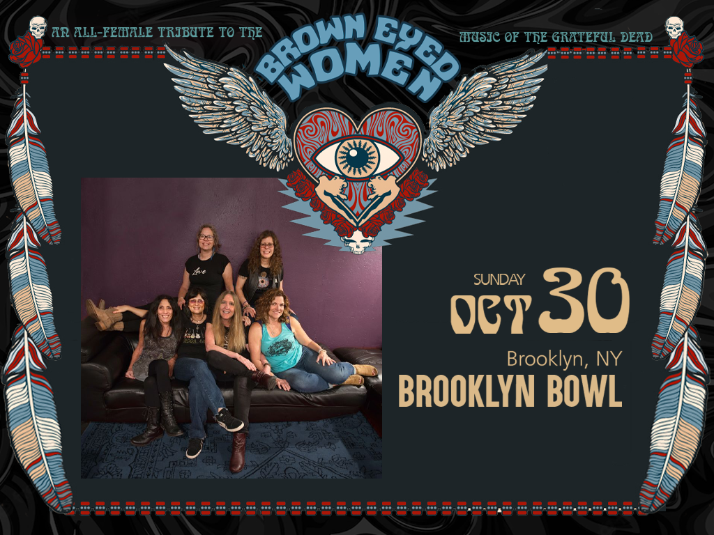 Brown Eyed Women: An all-female tribute to the music of The Grateful Dead