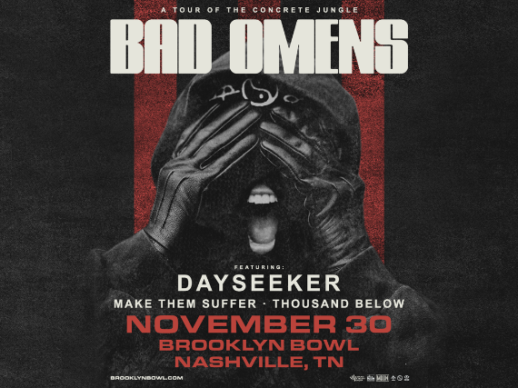 More Info for A Tour of the Concrete Jungle feat. Bad Omens, Dayseeker, Make Them Suffer & Thousand Below