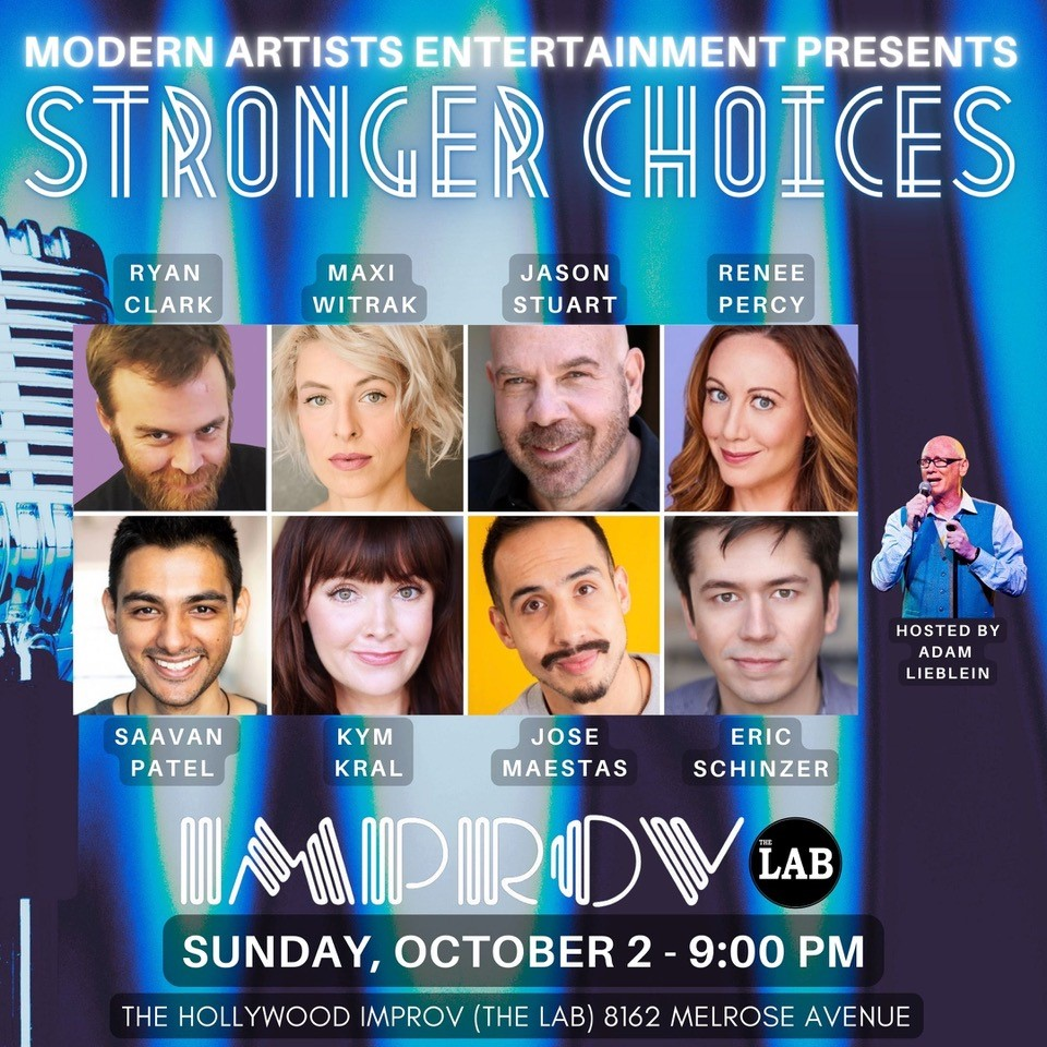 Stronger Choices ft. Adam Lieblein, Maxi Witrak, Ryan Clark, Jason Stuart, Renee Percy, Saavan Patel, Kym Kral, Jose Maestas, Eric Schinzer!